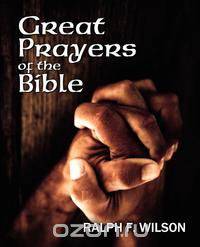 Great Prayers of the Bible