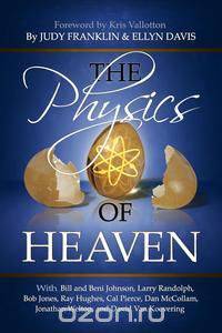 The Physics of Heaven