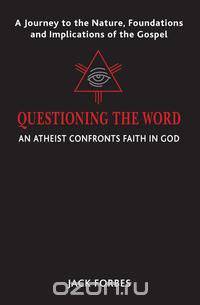 QUESTIONING THE WORD