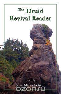 The Druid Revival Reader
