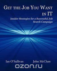 Get the Job You Want in It