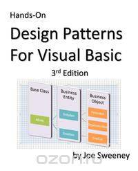 Hands on Design Patterns for Visual Basic, 3rd Edition