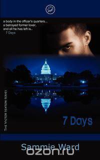 7 Days (the Victor Sexton Series)
