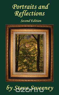 Portraits and Reflections - Revised Edition