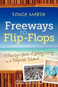 Freeways to Flip-Flops
