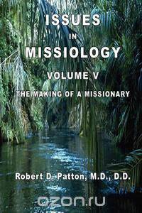 The Making of a Missionary