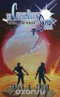 The Curseborn Saga, Novella I