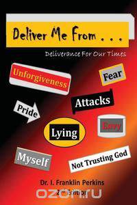 Deliver Me From . . .