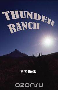 THUNDER RANCH
