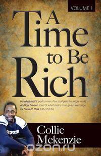A Time To Be Rich Volume 1