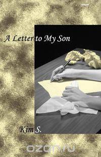 A Letter to My Son