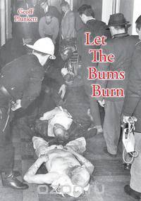 Let The Bums Burn