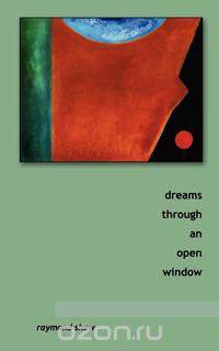 dreams through an open window