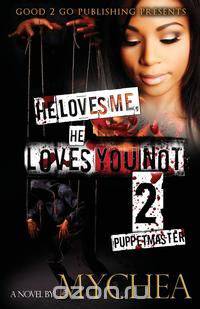 He Loves Me, He Loves You Not PT 2