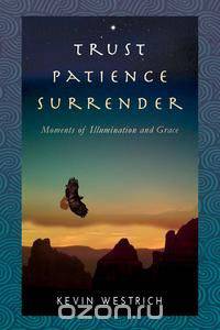 Trust Patience Surrender