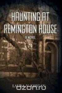 Haunting at Remington House