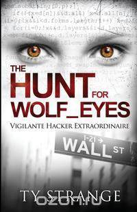 The Hunt for Wolf_Eyes