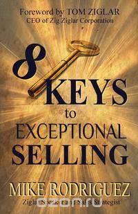 8 Keys to Exceptional Selling