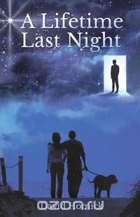 A Lifetime Last Night