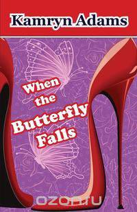 When the Butterfly Falls