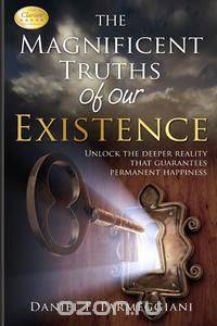 The Magnificent Truths of Our Existence