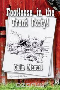 Footloose in the Front Forty!