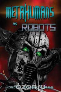 Metahumans vs Robots