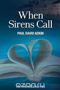 When Sirens Call