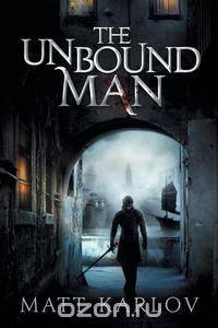 The Unbound Man