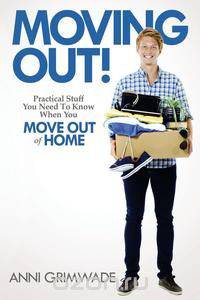 Moving Out! Practical stuff you need to know when you move out of home