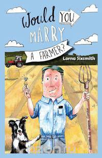 Would You Marry A Farmer?