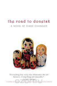 The Road To Donetsk