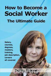 How to Become a Social Worker