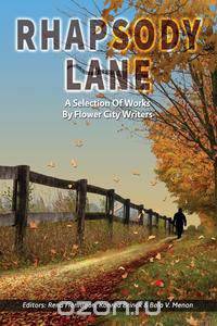 Rhapsody Lane - A Selection of Works by Flower City Writers