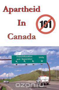 Apartheid In Canada
