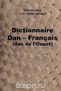 Dictionnaire Dan – Francais (dan de l’Ouest)