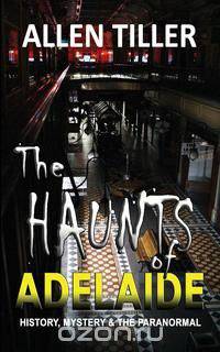 The Haunts of Adelaide