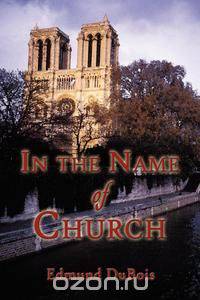 In the Name of Church