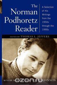 The Norman Podhoretz Reader