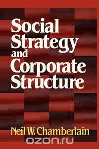 Social Strategy & Corporate Structure