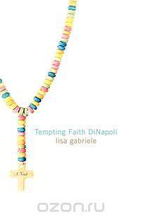 Tempting Faith Dinapoli