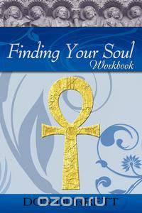 Finding Your Soul - Workbook