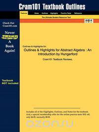 Outlines & Highlights for Abstract Algebra