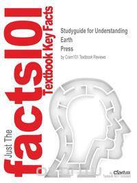 Studyguide for Understanding Earth by Press, ISBN 9780716796176