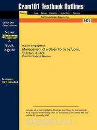 Outlines & Highlights for Management of a Sales Force by Spiro, Stanton, & Rich