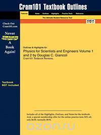 Studyguide for Physics for Scientists and Engineers Volume 1 and 2 by Giancoli, Douglas C., ISBN 9780321542144