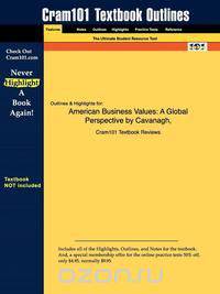 Outlines & Highlights for American Business Values
