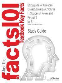 Studyguide for American Constitutional Law, Volume I