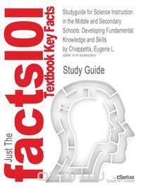 Studyguide for Science Instruction in the Middle and Secondary Schools