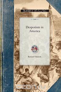 Despotism in America